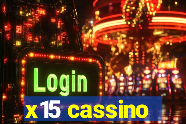 x15 cassino